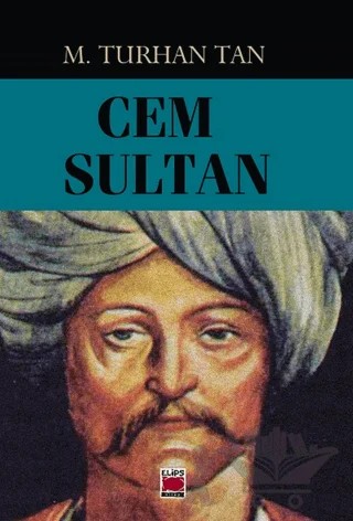 Cem Sultan – M. Turhan Tan – Elips Kitap kitap kapağı