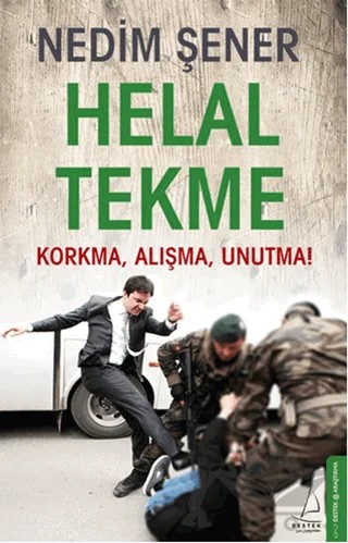 Helal Tekme – Nedim Şener – Destek Yayınları kitap kapağı