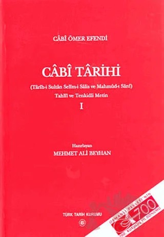 Cabi Tarihi 1 – Mehmet Ali Beyhan – Türk Tarih Kurumu Yayınları kitap kapağı