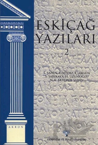 Eskiçağ Yazıları - 2 – Kolektif – Arkeoloji ve Sanat Yayınları kitap kapağı