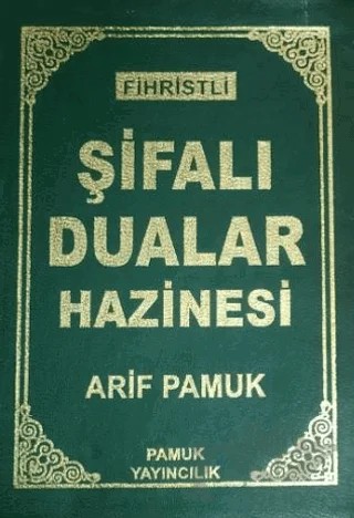 Fihristli Şifalı Dualar Hazinesi (Dua-114) – Arif Pamuk – Pamuk Yayıncılık kitap kapağı