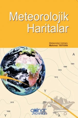 Meteorolojik Haritalar – MEHMET YAYVAN – Gülnar Yayınları kitap kapağı