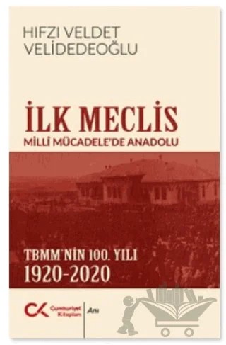 İlk Meclis – Hıfzı Veldet Velidedeoğlu – Cumhuriyet Kitapları kitap kapağı