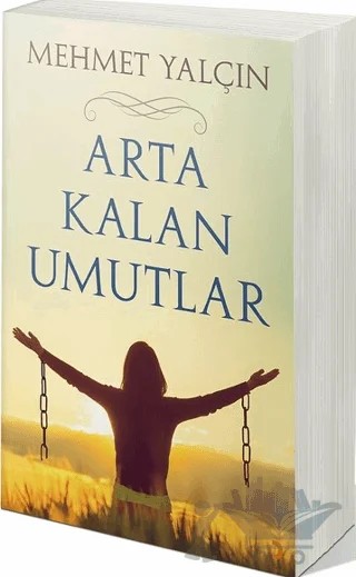 Arta Kalan Umutlar – Mehmet Yalçın – Cinius Yayınları kitap kapağı