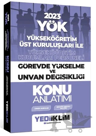 2023 YÖK Yükseköğretim Kurumları Personeli Görevde Yükselme ve Unvan Değişikliği Konu Anlatımı – Kolektif – Yediiklim Yayınları kitap kapağı