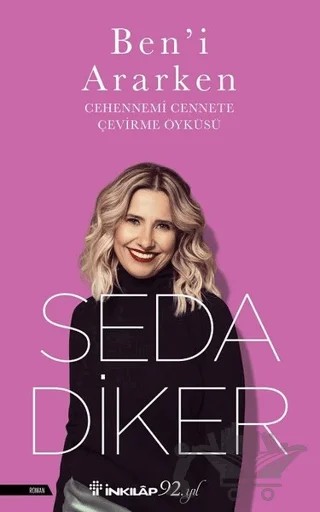 Ben'i Ararken – Seda Diker – İnkılap Kitabevi kitap kapağı