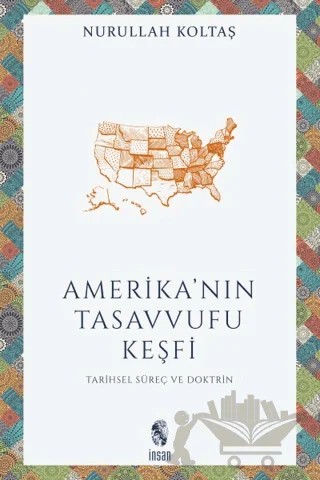 Amerika'nın Tasavvufu Keşfi – Nurullah Koltaş – İnsan Yayınları kitap kapağı