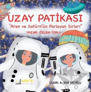 Uzay Patikası – Özlem Toplu – Arete Yayınları kitap kapağı