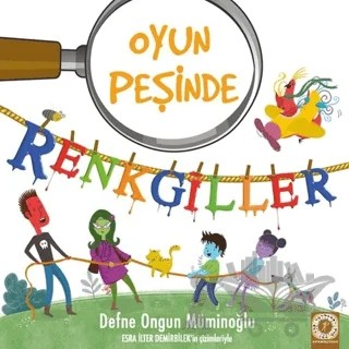 Renkgiller - Oyun Peşinde – Defne Ongun Müminoğlu – Artemis Yayınları kitap kapağı