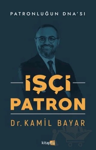 İşçi Patron – Kamil Bayar – Kitapita kitap kapağı
