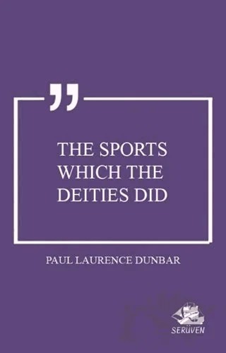 The Sports Which the Deities Did – Paul Laurence Dunbar – Serüven Yayınevi kitap kapağı