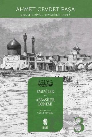 Kısas-ı Enbiya ve Tevarih-i Hulefa 3. Cilt – Ahmet Cevdet Paşa – İnsan Yayınları kitap kapağı
