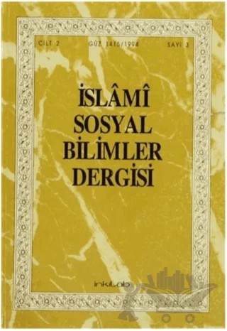 İslami Sosyal Bilimler Dergisi Cilt: 2 Sayı: 3 – İnkılab Yayınları kitap kapağı