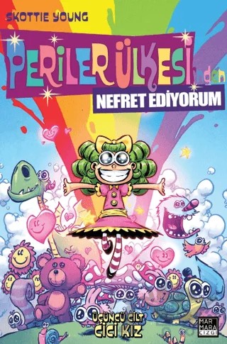 Periler Ülkesi’nden Nefret Ediyorum Cilt 3 – Skottie Young – Marmara Çizgi kitap kapağı