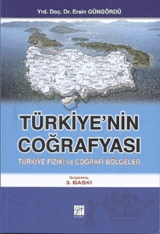 Türkiye’nin Coğrafyası – Ersin Güngördü – Gazi Kitabevi kitap kapağı