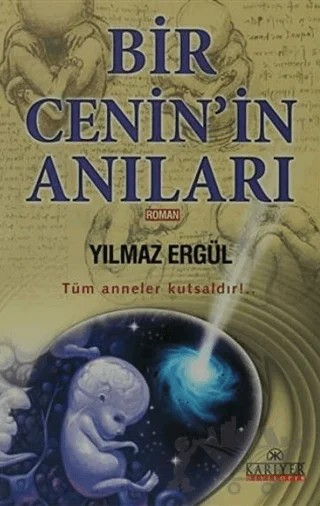 Bir Cenin’in Anıları – Yılmaz Ergül – Kariyer Yayınları kitap kapağı
