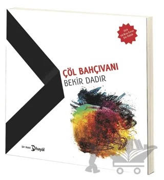 Çöl Bahçıvanı – Bekir Dadır – Hayal Yayınları kitap kapağı