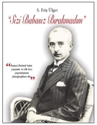 Sizi Babasız Bırakmadım – S. Eriş Ülger – Asi Kitap kitap kapağı