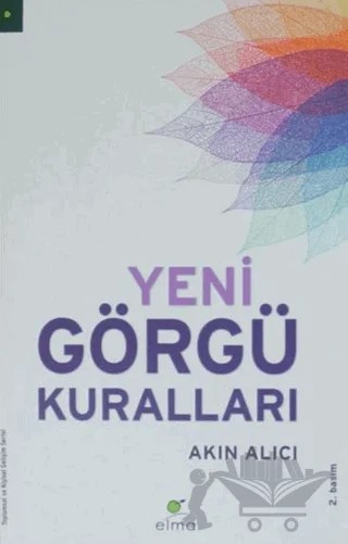Yeni Görgü Kuralları – Akın Alıcı – ELMA Yayınevi kitap kapağı