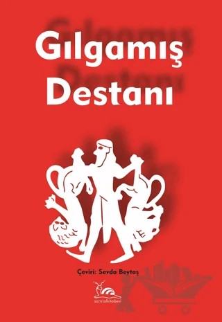 Gılgamış Destanı – Kolektif – Sarmal Kitabevi kitap kapağı