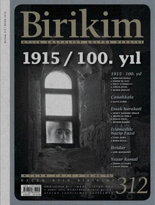 Birikim Aylık Sosyalist Kültür Dergisi Sayı: 312 – Birikim Yayınları kitap kapağı
