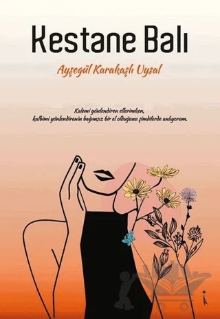 Kestane Balı – Ayşegül Karakaşlı Uysal – İkinci Adam Yayınları kitap kapağı