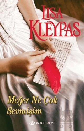 Meğer Ne Çok Sevmişim – Lisa Kleypas – Epsilon Yayınevi kitap kapağı
