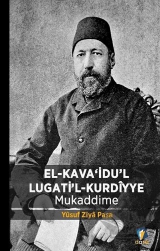 El-Kava'idu'l Lugati'l-Kurdiyye Mukaddime – Yusuf Ziya El-Halidi – Dara Yayınları kitap kapağı