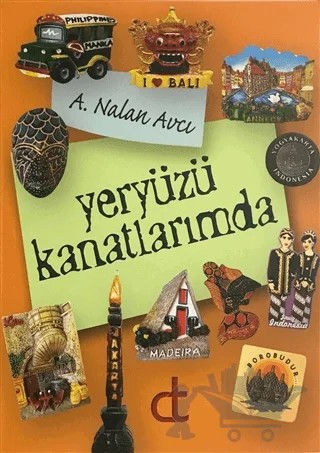 Yeryüzü Kanatlarımda – A. Nalan Avcı – DT Yayınevi kitap kapağı