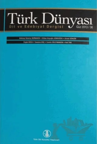 Türk Dünyası Dil ve Edebiyat Dergisi Sayı: 36 Bahar 2013 – Türk Dil Kurumu Yayınları kitap kapağı