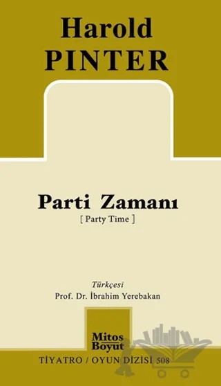 Parti Zamanı – Harold Pinter – Mitos Boyut Yayınları kitap kapağı