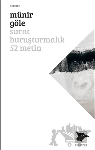 Surat Buruşturmalık 52 Metin – Münir Göle – Alakarga Sanat Yayınları kitap kapağı