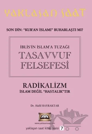 İblis’in İslam’a Tuzağı Tasavvuf Felsefesi - Yaklaşan Saat 7 – Halil Bayraktar – Tuva Yayıncılık kitap kapağı