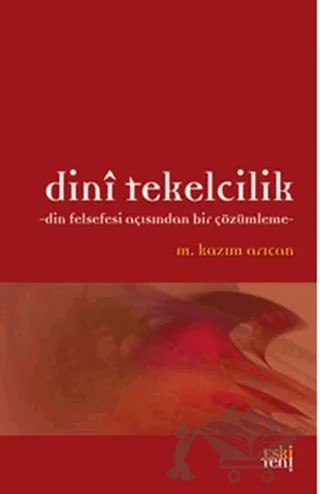 Dini Tekelcilik – M. Kazım Arıcan – Eski Yeni Yayınları kitap kapağı
