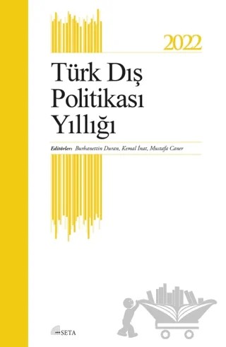 Türk Dış Politikası Yıllığı 2022 – Kolektif – Seta Yayınları kitap kapağı