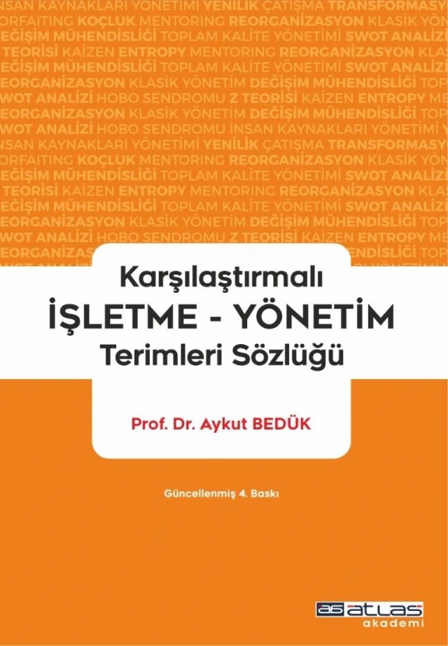 Karşılaştırmalı işletme Yönetim Terimleri Sözlüğü – Aykut Bedük – Atlas Akademi kitap kapağı
