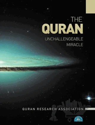 The Quran Unchallengeable Miracle – Quran Research Association – İstanbul Yayınevi kitap kapağı