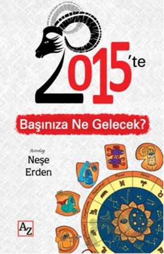 2015’te Başınıza Ne Gelecek? – Neşe Erden – Az Kitap kitap kapağı