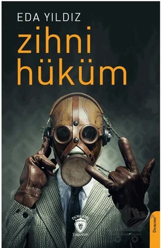 Zihni Hüküm – Eda Yıldız – Dorlion Yayınları kitap kapağı