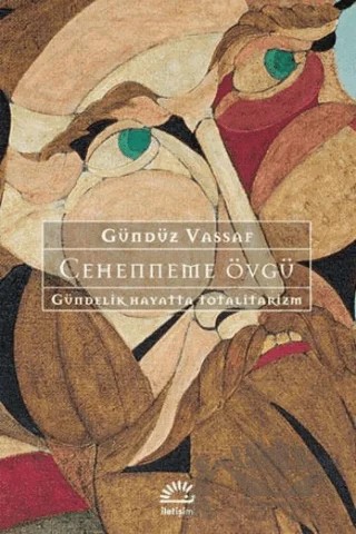 Cehenneme Övgü – Gündüz Vassaf – İletişim Yayınevi kitap kapağı