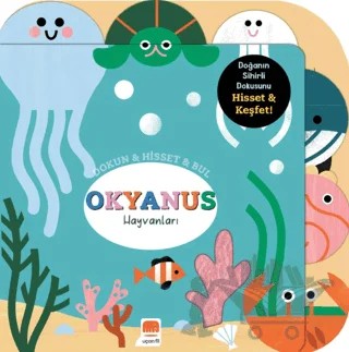 Dokun - Hisset - Bul Okyanus Hayvanları – Rebecca Weerasekera – Uçan Fil Yayınları kitap kapağı