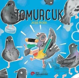 Tomurcuk – Jess Rose – Koç Üniversitesi Yayınları kitap kapağı