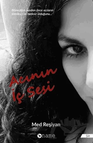 Acının İç Sesi – Med Reşiyan – Name Yayınları kitap kapağı