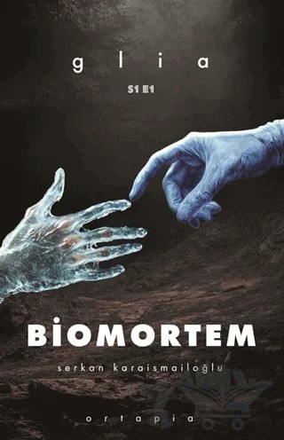 Biomortem – Serkan Karaismailoğlu – Ortapia Yayınları kitap kapağı