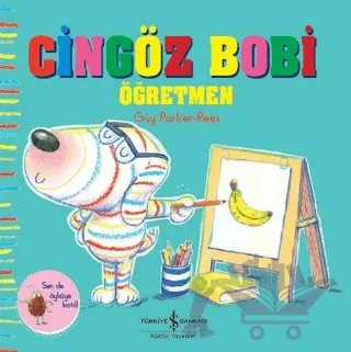 Cingöz Bobi - Öğretmen – Guy Parker-Rees – İş Bankası Kültür Yayınları kitap kapağı