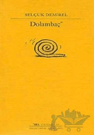 Dolambaç – Selçuk Demirel – Sel Yayıncılık kitap kapağı
