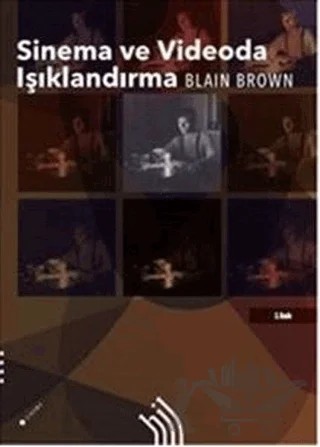 Sinema ve Videoda Işıklandırma – Blain Brown – Hil Yayınları kitap kapağı