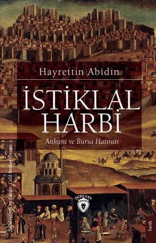 İstiklal Harbi – Hayrettin Abidin – Dorlion Yayınları kitap kapağı
