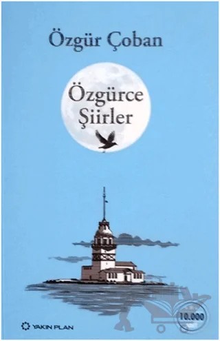 Özgürce Şiirler – Özgür Çoban – Yakın Plan Yayınları kitap kapağı
