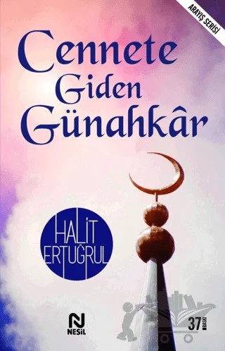 Cennete Giden Günahkar – Halit Ertuğrul – Nesil Yayınları kitap kapağı